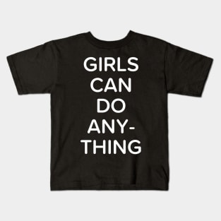 Women Can Achieve Anything Kids T-Shirt